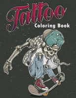 Tattoo Coloring Book: An Adult Coloring Book with Awesome, Sexy, and Relaxing Tattoo Designs for Men and Women B08JRJK76J Book Cover