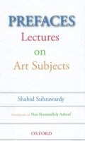 Prefaces: Lectures on Art Subjects 0195476719 Book Cover