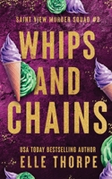 Whips and Chains: Alternate Cover 1922760986 Book Cover