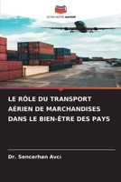 LE RÔLE DU TRANSPORT AÉRIEN DE MARCHANDISES DANS LE BIEN-ÊTRE DES PAYS 6205815184 Book Cover