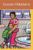 A Dream Come True B089D19HB8 Book Cover