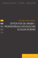 Option Fur Die Armen Prufkriterium Katholischer Schulen in Benin 3506708376 Book Cover