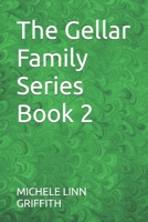 The Gellar Family Series Book 2 B09MYVVCTS Book Cover