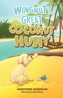 Wingnut's Great Coconut Hunt 163755155X Book Cover