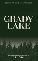 Grady Lake (Grady Lake Mystery Series) B0CJXG9JQL Book Cover