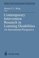 Contemporary Intervention Research in Learning Disabilities: An International Perspective (Disorders of Human Learning Behaviour and Communications) 1461276691 Book Cover