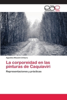 La corporeidad en las pinturas de Caquiaviri 620210130X Book Cover