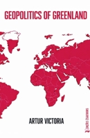 Geopolitics of Greenland B0GRPWNQ7Y Book Cover