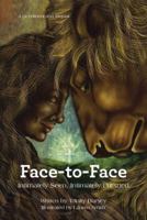 Face-To-Face: Intimately Seen, Intimately Pursued 151276213X Book Cover