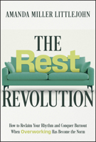 The Rest Revolution 1394259107 Book Cover