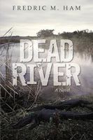 Dead River 1450202713 Book Cover