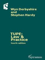 TUPE: Law & Practice: A Guide to the TUPE Regulations 1907444823 Book Cover