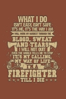Vision Board Planner Diary Notebook 1-Year Calendar: Firefighter Till I Die 6x9 Lined Journal 120-Pages 1705972667 Book Cover