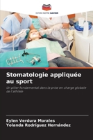 Stomatologie appliquée au sport (French Edition) 6206903303 Book Cover