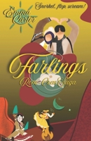 Farlings(Darlings) Love : Chaos, and a Honeymoon Gone Hilariously Wrong: Farlings(Darlings) : A Funny Honeymoon Romantic Comedy with Exes and Excess (Romantic Saga) B0DYYJNVJ3 Book Cover