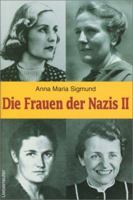 Die Frauen der Nazis 2. 3453211723 Book Cover