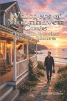 Whispers of Moonhaven Cove: The Inn by the Silver Shore B0GZ2WX9FF Book Cover