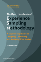 The Open Handbook of Experience Sampling Methodology - Third Edition: A Step-By-Step Guide to Designing, Conducting and Analysing Esm Studies 9462704910 Book Cover