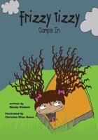 Frizzy Tizzy Camps In 1545577692 Book Cover
