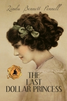 The Last Dollar Princess 1685130313 Book Cover
