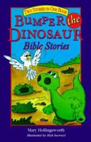 Bumper the dinosaur Bible stories: Two stories in one book 0781402670 Book Cover