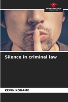 Silence in criminal law 6208120373 Book Cover