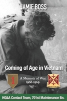 Coming of Age in Vietnam: A Memoir of War. 1968-1969 B0DS1399N6 Book Cover