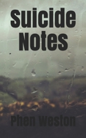 Suicide Notes: A Poetry Chapbook 1728980194 Book Cover