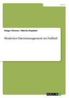 Modernes Talentmanagement im Fußball 3668230447 Book Cover