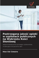 Postrzegana jakośc opieki w szpitalach publicznych na Wybrzeżu Kości Sloniowej 6208680824 Book Cover