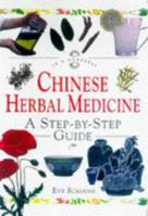Chinese Herbal Medicine: A Step-By-Step Guide ("in a Nutshell" Series) 1862041059 Book Cover