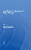 Modeling Farm Decisions for Policy Analysis 0367169738 Book Cover