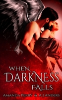 When Darkness Falls 107796627X Book Cover