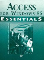 Access for Windows 95 Essentials (Essentials (Que Paperback)) 1575762633 Book Cover