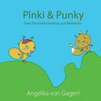 Pinki & Punky: Zwei Puschelschwänze auf Weltreise (German Edition) 369571414X Book Cover