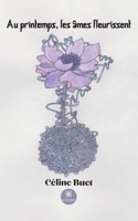 Au printemps, les âmes fleurissent B08YQR7WTX Book Cover
