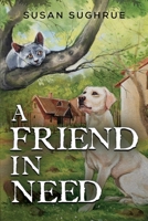 A Friend in Need 1838757090 Book Cover