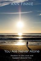You Are Never Alone 0998939714 Book Cover