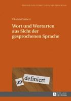 Wort Und Wortarten Aus Sicht Der Gesprochenen Sprache 3631716567 Book Cover