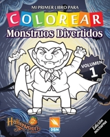 Monstruos Divertidos - Volumen 1 - Edici�n nocturna: Libro para colorear para ni�os - 25 ilustraciones para colorear 1702568199 Book Cover