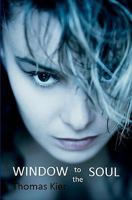 Window to the Soul 1460992008 Book Cover