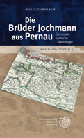 Jochmann-Studien / Band 4 : Die Bruder Jochmann Aus Pernau 382534679X Book Cover