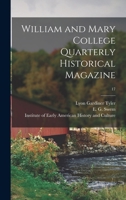 William and Mary College Quarterly Historical Magazine; 17 1015364578 Book Cover