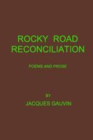 Rocky Road Reconciliation 1540680436 Book Cover