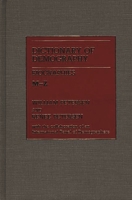 Dictionary of Demography: Set. Terms, Concepts, and Institutions 0313241341 Book Cover