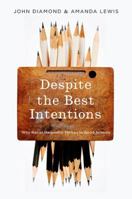 Despite the Best Intentions 0195342720 Book Cover