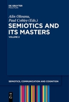 Semiotics and its Masters. Volume 2 311079991X Book Cover