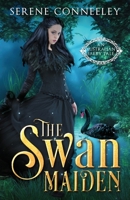 The Swan Maiden: An Australian Faery Tale 0648401634 Book Cover