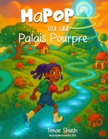 MaPOP va au Palais Pourpre (French Edition) B0GYS7Y3Y4 Book Cover