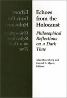 Echoes From The Holocaust 0877226865 Book Cover
